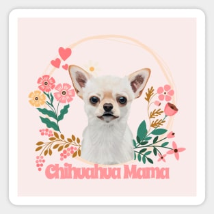 Cute Chihuahua - Chihuahua Mama Magnet